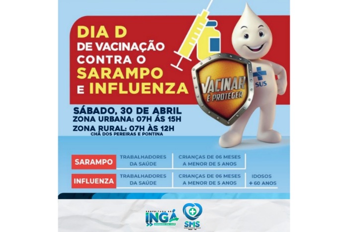 Dia D da vacinação contra influenza e sarampo. Sábado, 30
